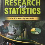ESSENTIALS OF NURSING RESEARCH AND STATISTICS FOR BSc Nursing Students